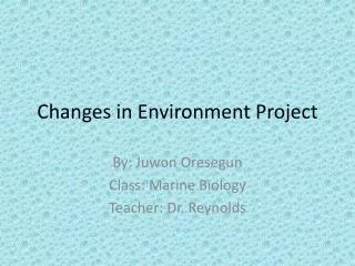 Changes in Environment Project