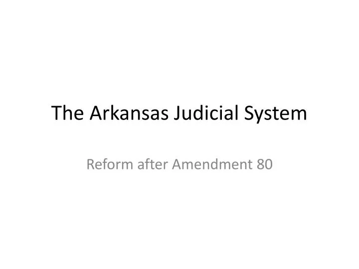 the arkansas judicial system