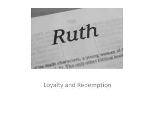 Loyalty and Redemption