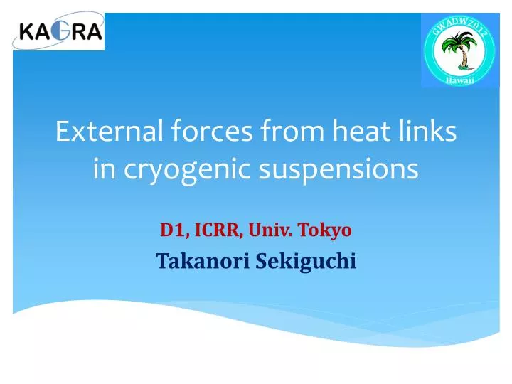 external forces from heat links in cryogenic suspensions