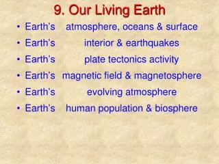 9. Our Living Earth