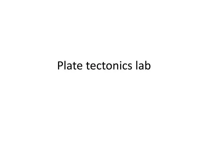 plate tectonics lab