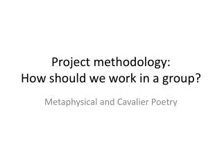Project methodology : How should we work in a group ?