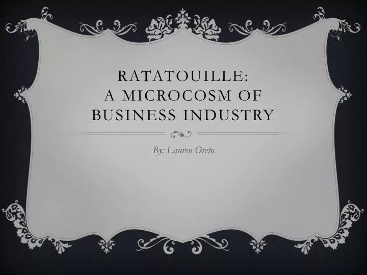ratatouille a microcosm of business industry
