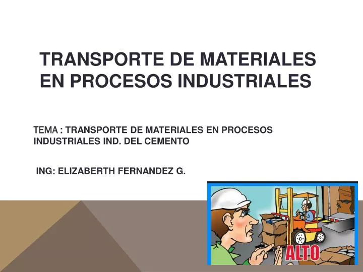 transporte de materiales en procesos industriales