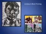Linoleum Block Printing - slide 1