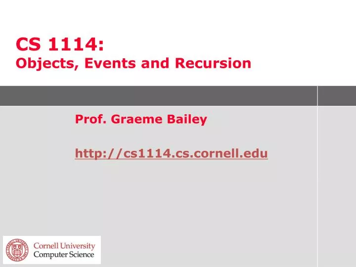cs 1114 objects events and recursion