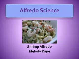 Alfredo Science