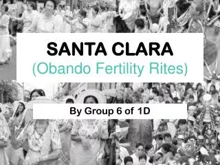 SANTA CLARA ( Obando Fertility Rites )