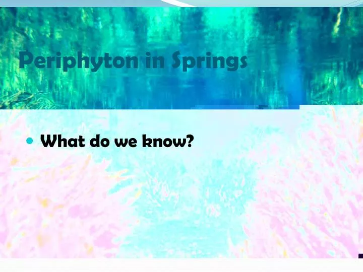 periphyton in springs