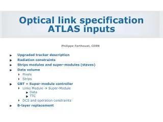 Optical link specification ATLAS inputs