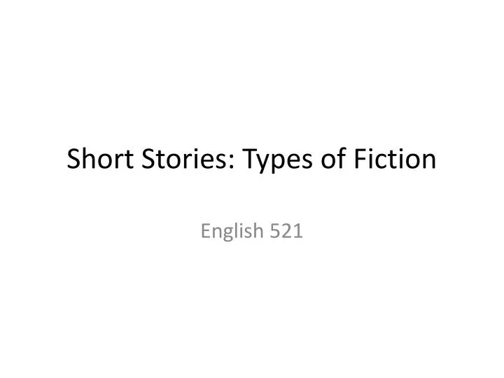 short stories types of fiction