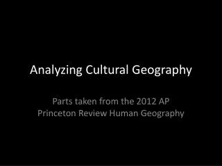 Analyzing Cultural Geography