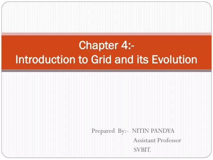 chapter 4 introduction to grid and its evolution