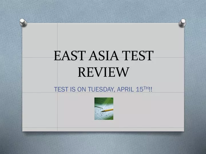 east asia test review