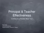 Principal &amp; Teacher Effectiveness - slide 1