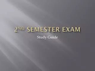 2 nd Semester Exam