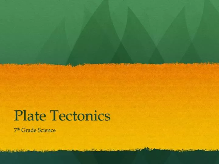 plate tectonics