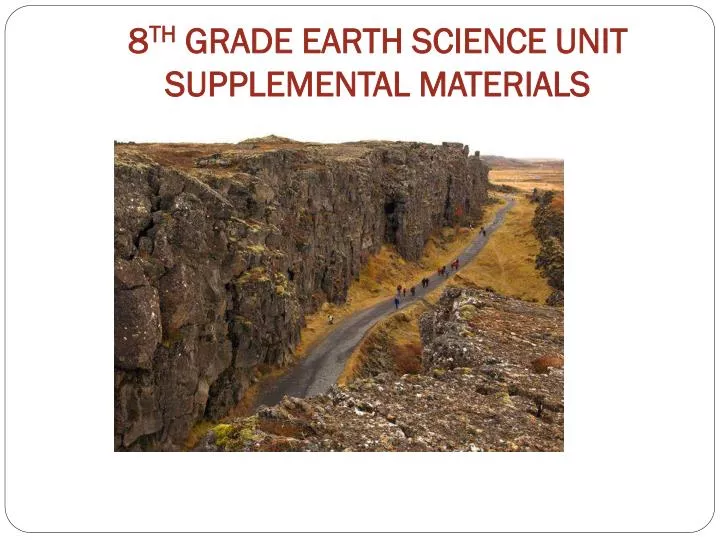 8 th grade earth science unit supplemental materials