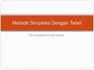 Metode Simpleks Dengan Tabel