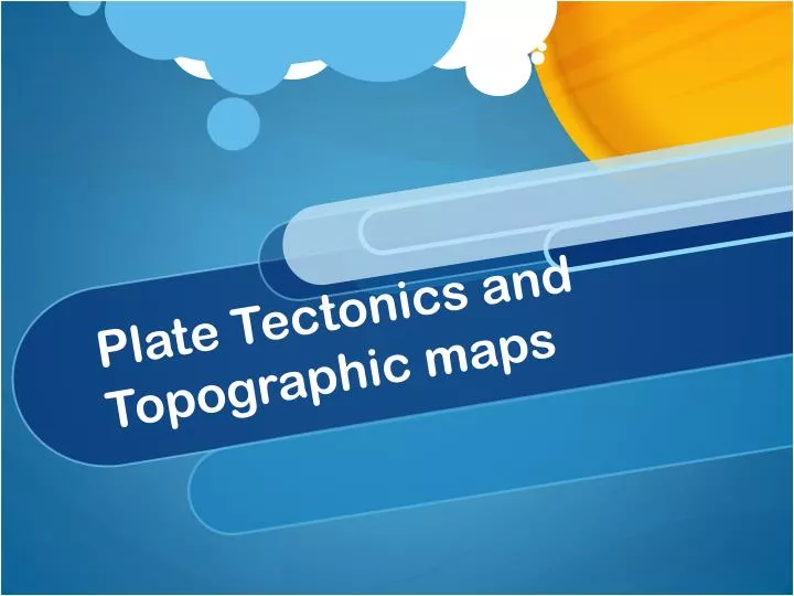 plate tectonics and topographic maps