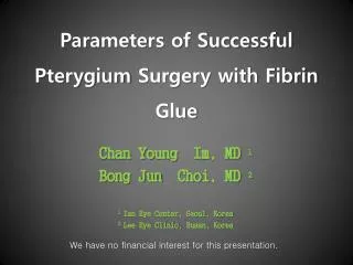 Parameters of Successful Pterygium Surgery with Fibrin Glue