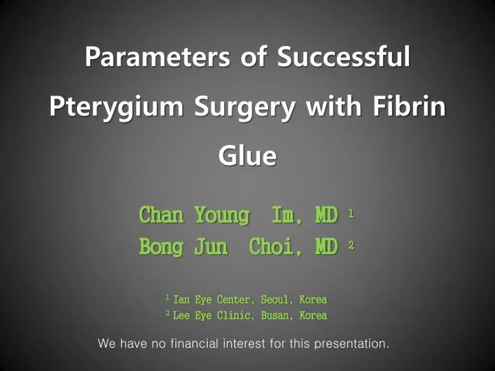 parameters of successful pterygium surgery with fibrin glue