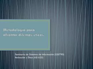 metodolog a para afrontar dilemas ticos