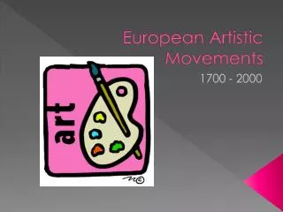 European Artistic Movements