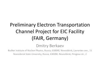 Preliminary Electron Transportation Channel Project for EIC Facility ( FAIR, Germany)