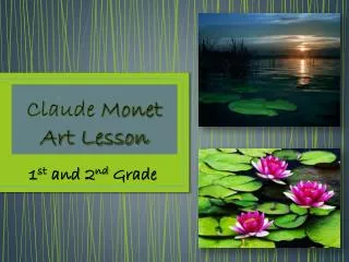 Claude Monet Art Lesson
