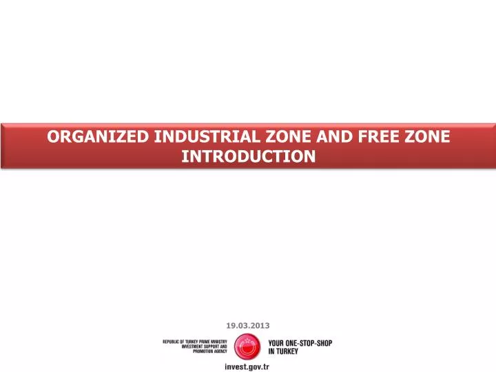organized industrial zone and free zone introduction
