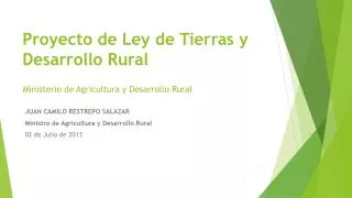 proyecto de ley de tierras y desarrollo rural