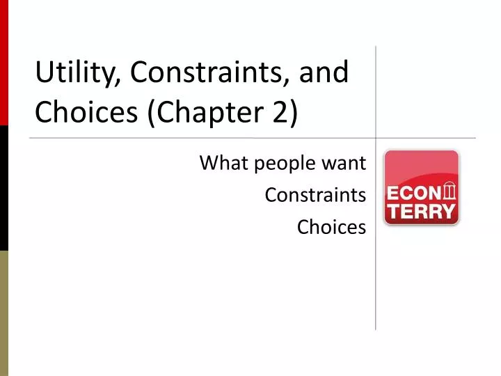 utility constraints and choices chapter 2