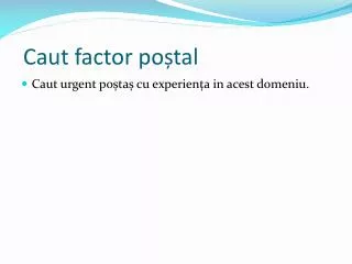 caut factor po tal