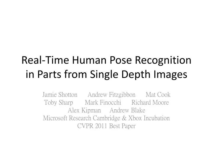 real time human pose recognition in parts from single depth images
