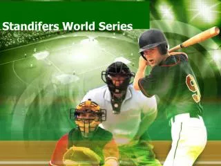 Standifers World Series