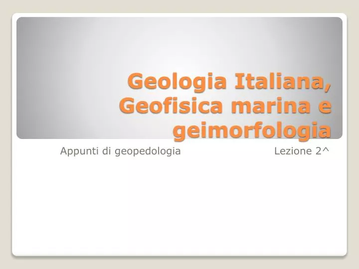 geologia italiana geofisica marina e geimorfologia