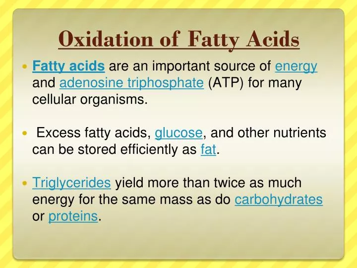 oxidation of fatty acids