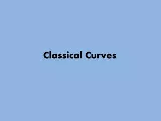 Classical Curves