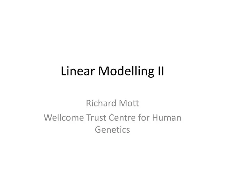 linear modelling ii