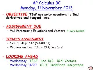 AP Calculus BC Monday, 11 November 2013