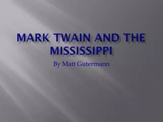 Mark Twain and the Mississippi