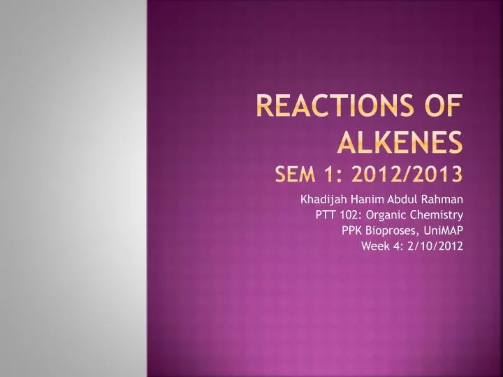 reactions of alkenes sem 1 2012 2013