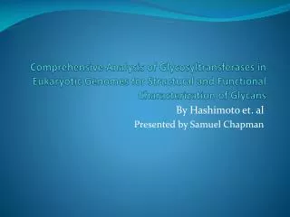 By Hashimoto et. al Presented by Samuel Chapman