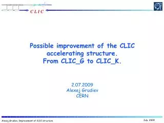 Possible improvement of the CLIC accelerating structure. From CLIC_G to CLIC_K.