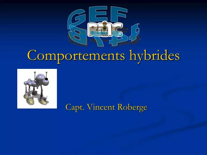 comportements hybrides