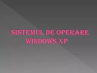sistemul de operare windows xp