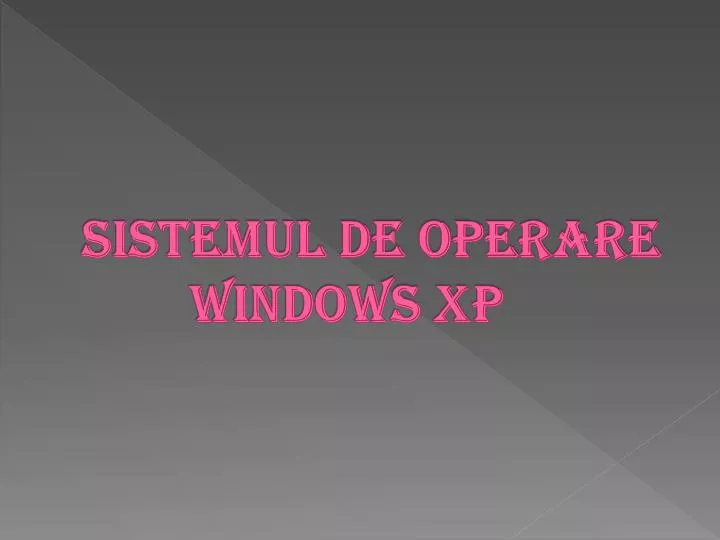 sistemul de operare windows xp