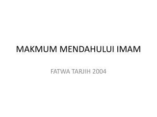 makmum mendahului imam
